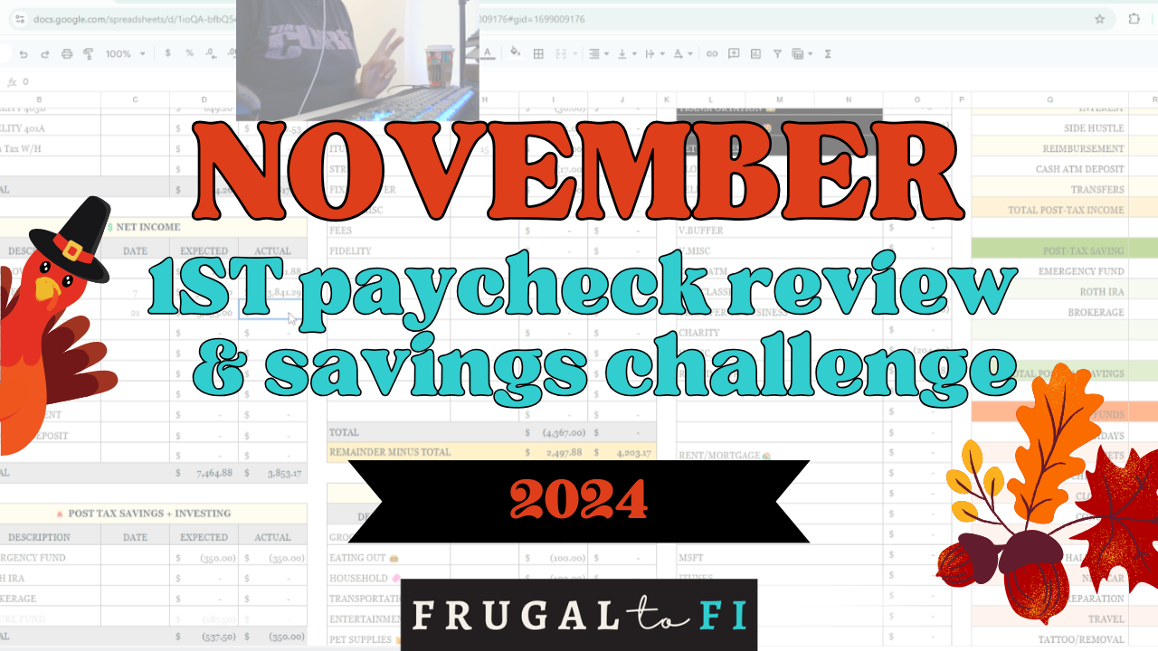 November 1st Paycheck Review & EF Savings Update