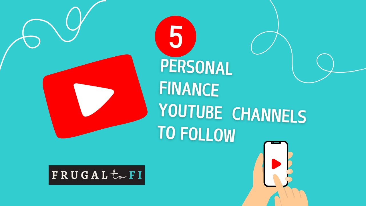 5 Personal Finance YouTube Channels to Follow